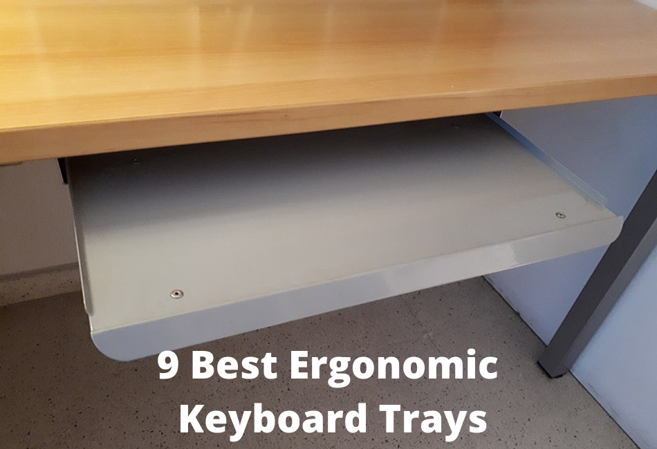 Top 9 Best Amazon Keyboard Trays Ranked By Build Quality